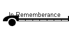 In Rememberance